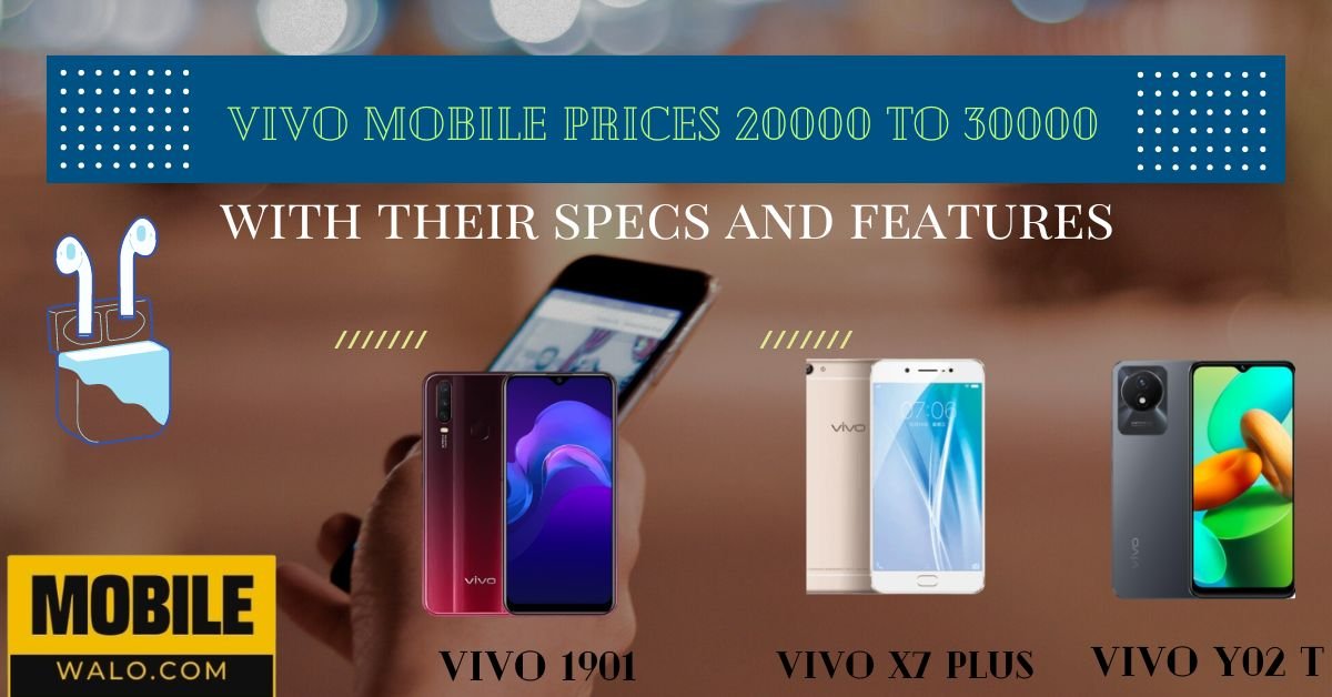 Vivo Mobile Prices in Pakistan 20000 to 30000